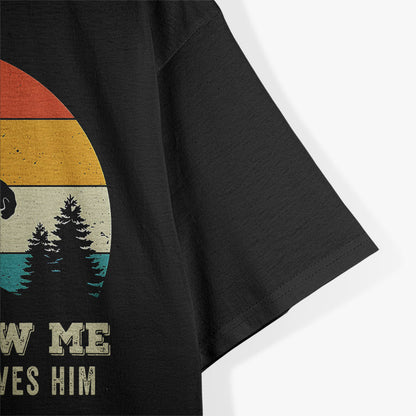 Sasquatch Humor – Bigfoot Spotted Me! T-Shirt