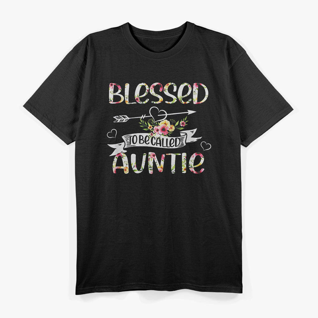Blessed to Be Called Auntie – Funny Mother’s Day Gift Idea T-Shirt