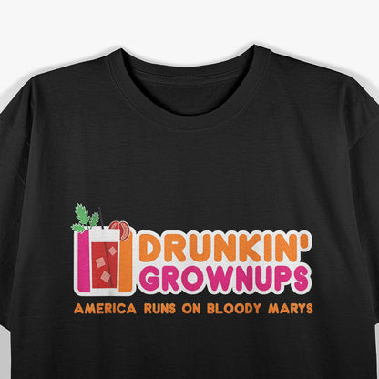 Drunkin' Grownups - Bloody Mary Vibes T-Shirt