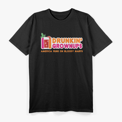 Drunkin' Grownups - Bloody Mary Vibes T-Shirt