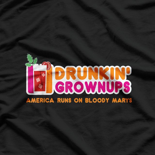 Drunkin' Grownups - Bloody Mary Vibes T-Shirt