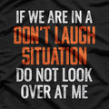 Don’t Laugh! If You Do, Don’t Look at Me… Funny Situational Humor