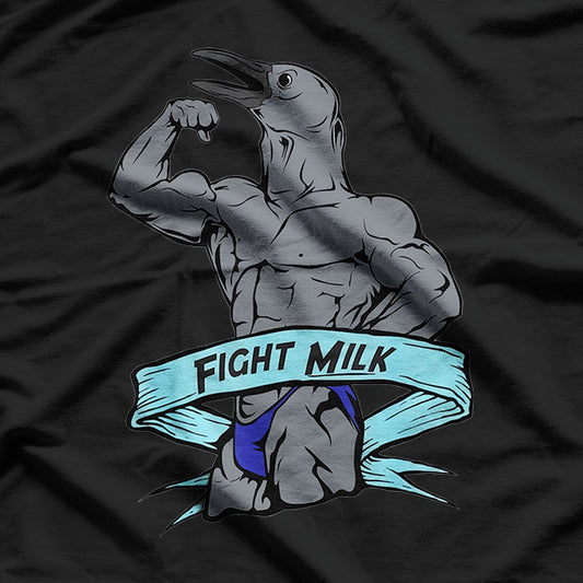 Fight Milk Funny Bird Crow Humor T-Shirt