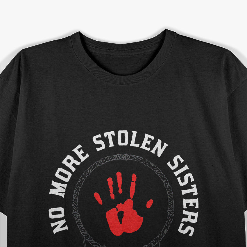 No More Stolen Sisters – Indigenous Awareness and Justice Love T-Shirt
