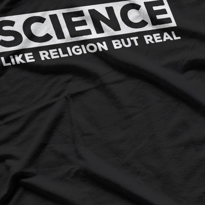 Science Like Religion but Real Atheist Quote Graphic T-Shirt