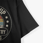 Vintage Retro Buckle Up I Want To Try Something Off-road Car T-Shirt