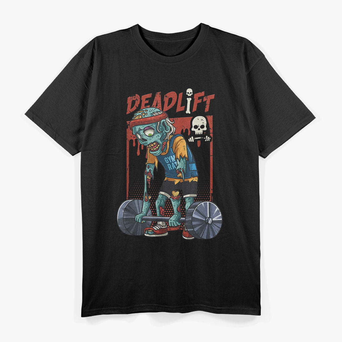 Deadlift Zombie: Lift or Be Lunched T-Shirt