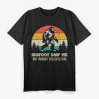 Bigfoot Saw Me Funny Cryptid Humor T-Shirt