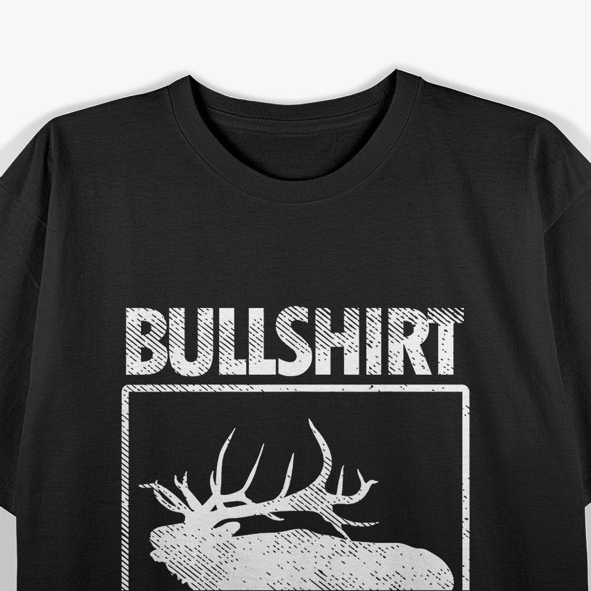 Bullshirt Funny Pun T-Shirt