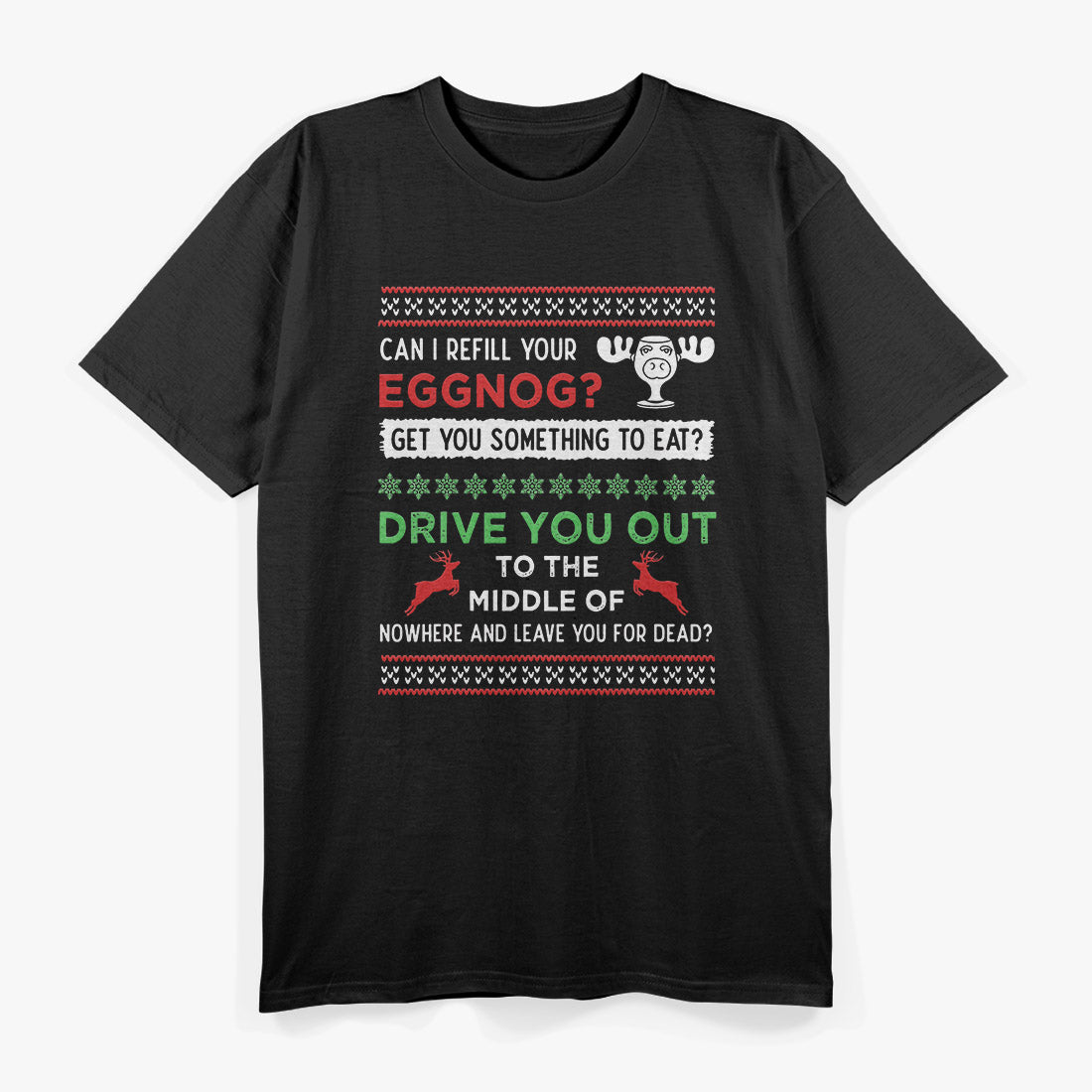 Can I Refill Your Eggnog Funny Christmas Vacation Quote T-Shirt