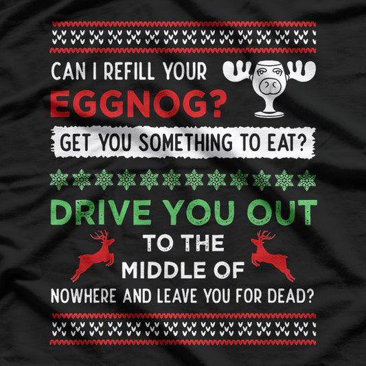 Can I Refill Your Eggnog Funny Christmas Vacation Quote T-Shirt