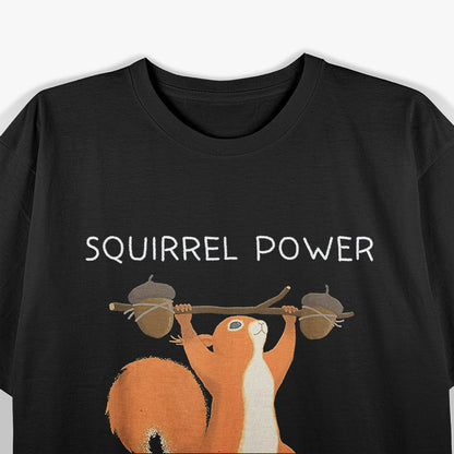 Cute Squirrel Power - Tiny but Mighty T-Shirt