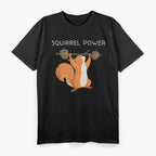 Cute Squirrel Power - Tiny but Mighty T-Shirt