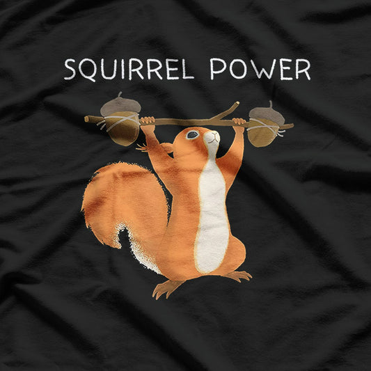 Cute Squirrel Power - Tiny but Mighty T-Shirt