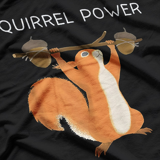 Cute Squirrel Power - Tiny but Mighty T-Shirt