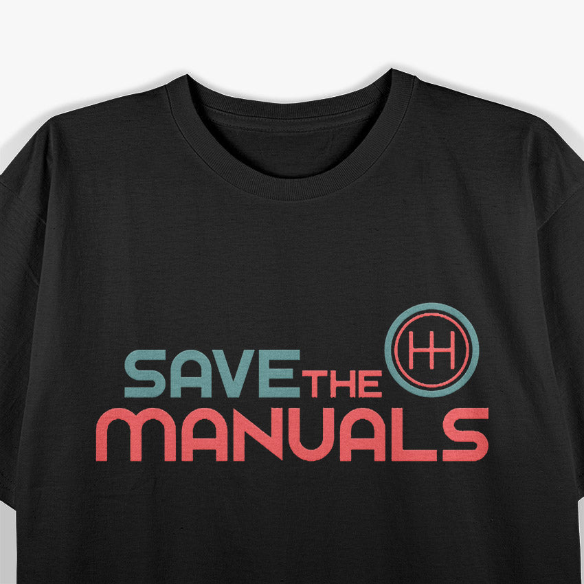 Dark Save The Manuals T-Shirt