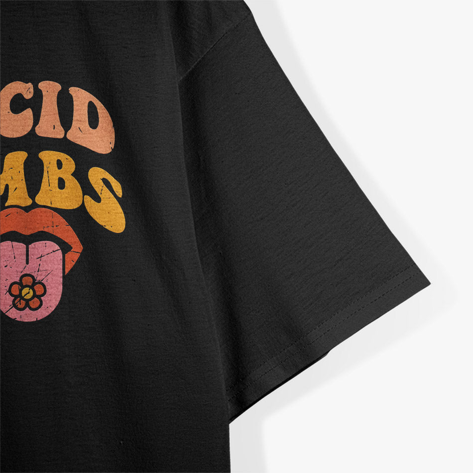 Drop Acid, Not Bombs - Groovy Hippie Vibes T-Shirt