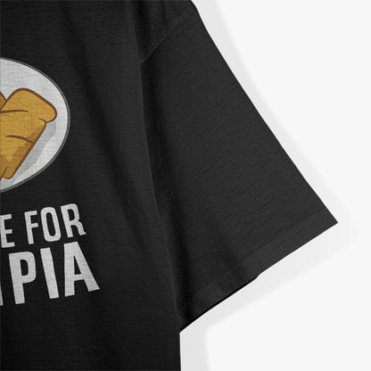 I’m Just Here for the Lumpia Filipino Food Humor T-Shirt