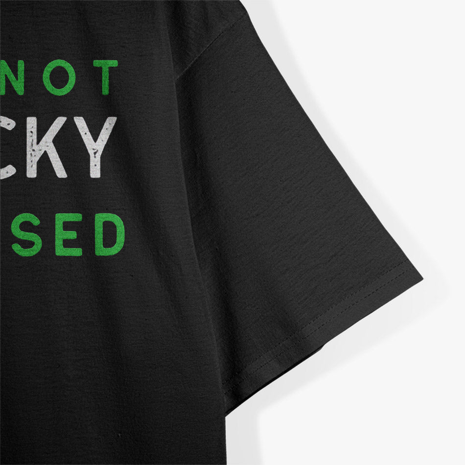 I'm Not Lucky I'm Blessed: St. Patrick's Day T-Shirt