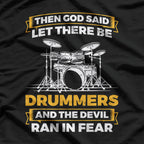 Let There Be Drummers – Cool Drum Set Music Lover Graphic T-Shirt