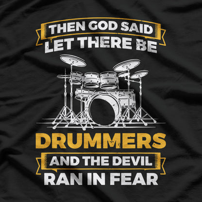 Let There Be Drummers – Cool Drum Set Music Lover Graphic T-Shirt