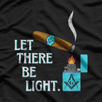 Masonic Inspired Graphic – Let There Be Light Cigar Lounge T-Shirt