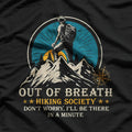 Out of Breath Hiking Society Funny T-Shirt