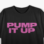 Pump It Up Inspired – Retro Movie Graphic Classic T-Shirt
