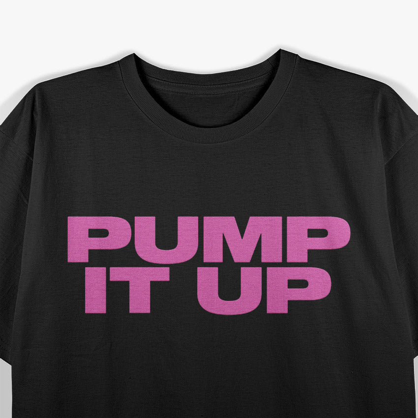 Pump It Up Inspired – Retro Movie Graphic Classic T-Shirt