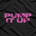 Pump It Up Inspired – Retro Movie Graphic Classic T-Shirt
