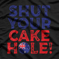 Shut Your Cakehole Aussie Slang Funny Australian Humor T-Shirt