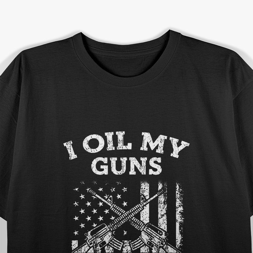 Vintage Gun Lover, I Oil My Guns With Liberal Tears T-Shirt