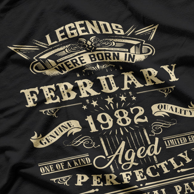 Legends Born February 1982 Funny Birthday T-Shirt