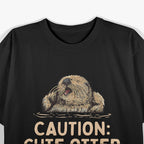 Caution: Adorable Otter Ahead Fun Animal Lover Humor T-Shirt