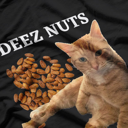 Funny Cat - Deez Nuts Joke T-Shirt