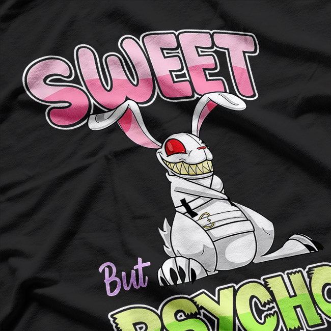 Sweet But Psycho Creepy Gothic Bunny Funny Humor T-Shirt