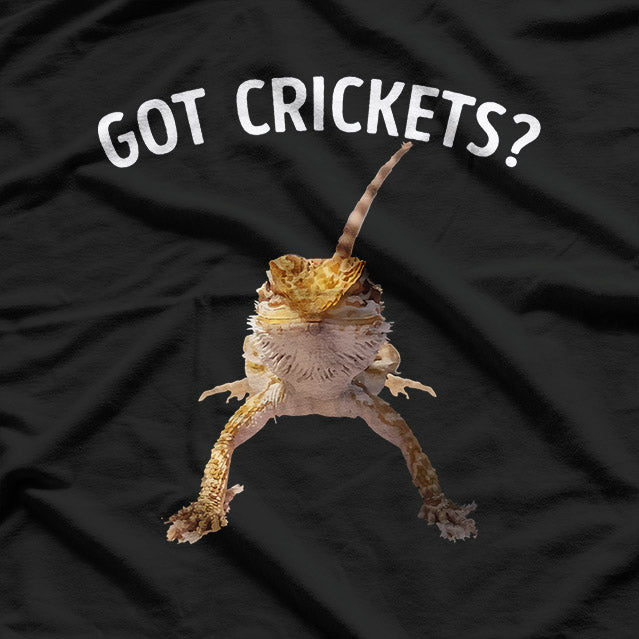 Got Crickets Bearded Dragon Funny Lizard Reptile T-Shirt