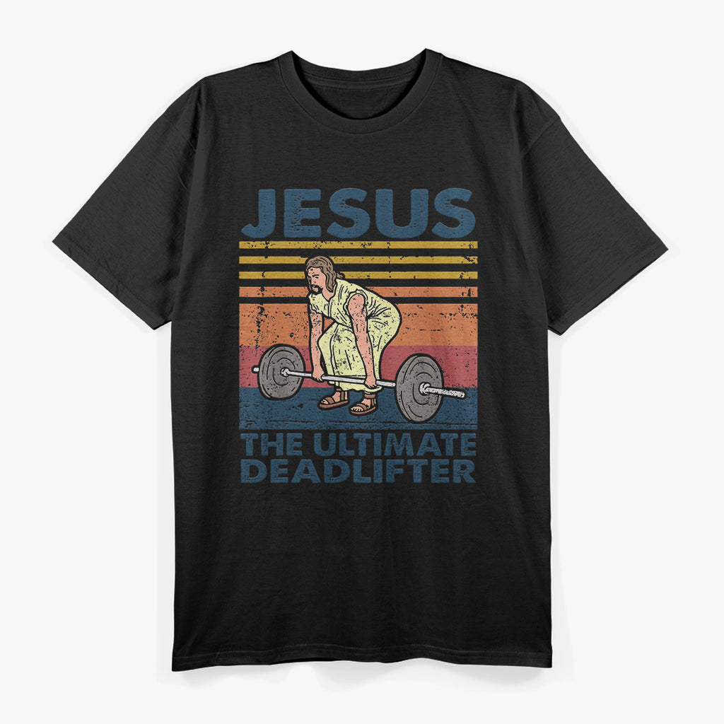 Jesus The Ultimate Deadlifter Vintage Gym Christian T-Shirt
