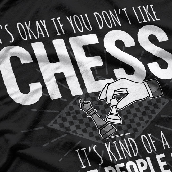 Funny Chess Player - I Smart People T-Shirt