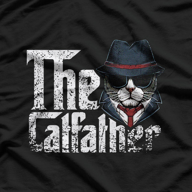 The Catfather Perfect Birthday Gift For Pet Lovers T-Shirt