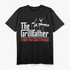 The Grillfather -A BBQ You Can’t Refuse T-Shirt