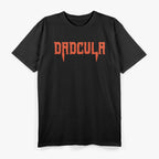 Dadcula Funny Halloween Dad Dracula Costume Vampire T-Shirt