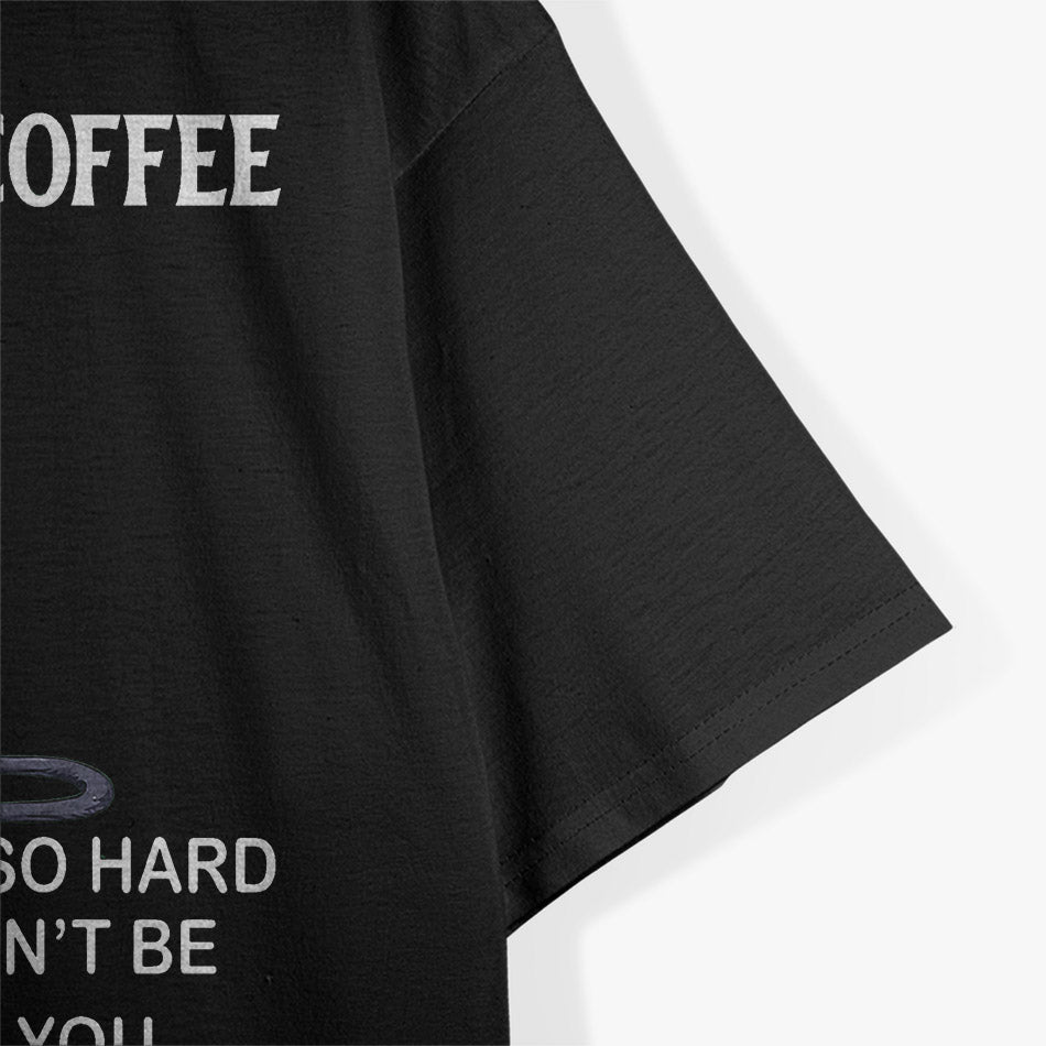 Touch My Coffee And Face Google-Slapping Cat Funny T-Shirt