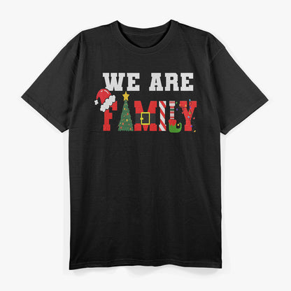 We Are Family Christmas T-Shirt