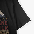 Trump - You Are A Great RC Plane Operator T-Shirt