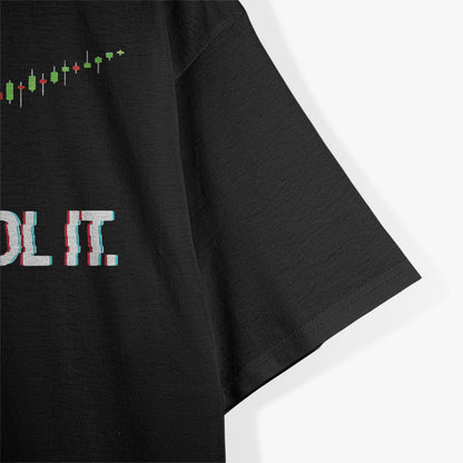 Just HODL It Candlestick, Moon Chart & Crypto Currency Vibes T-Shirt