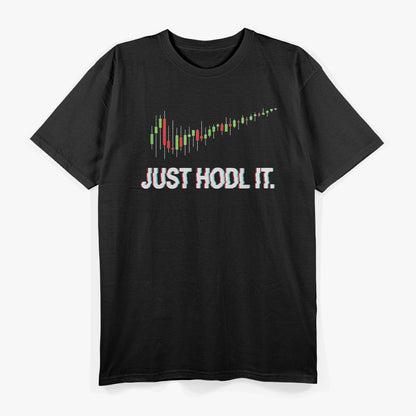 Just HODL It Candlestick, Moon Chart & Crypto Currency Vibes T-Shirt