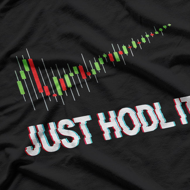 Just HODL It Candlestick, Moon Chart & Crypto Currency Vibes T-Shirt