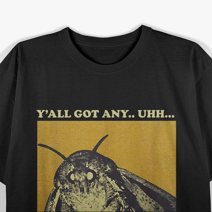 Yall Got Any Lamps Moth T-Shirt