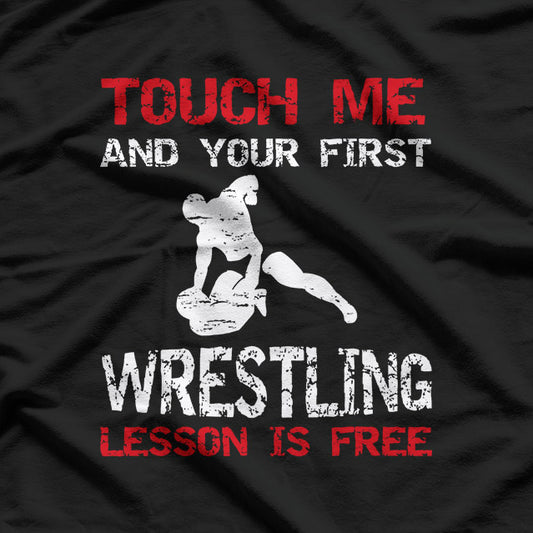 Wrestling First Lesson Free Funny Design T-Shirt